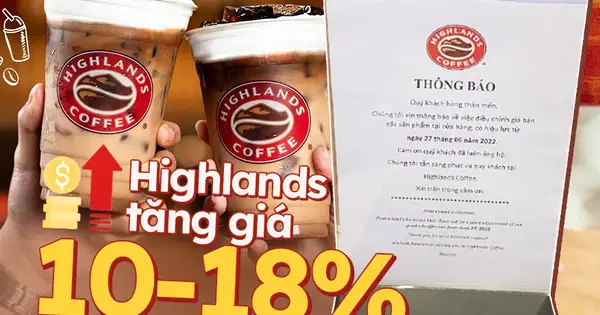 Lạm phát đã đến cốc cà phê của người tiêu dùng: Highlands Coffee vừa tăng giá đồ uống 6.000-10.000 đồng, có món tăng tới 18%